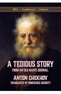 A Tedious Story (From An Old Man's Journal)