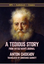 A Tedious Story (From An Old Man's Journal)