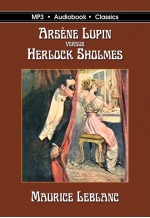 Arsène Lupin versus Herlock Sholmes