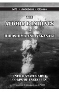 The Atomic Bombings of Hiroshima and Nagasaki