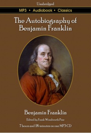 The Autobiography of Benjamin Franklin