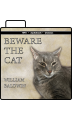 Beware the Cat