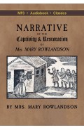 Narrative of the Captivity and Restoration of Mrs. Mary Rowlandson