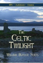 The Celtic Twilight