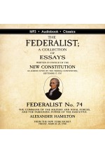 The Federalist No. 74