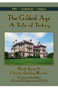 The Gilded Age: A Tale of Today