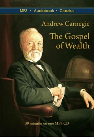 The Gospel of Wealth