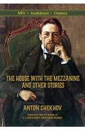 The House with the Mezzanine and Other Stories