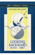 Looking Backward: 2000 - 1887