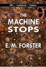 The Machine Stops