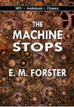 The Machine Stops