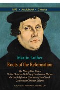 Martin Luther: Roots of the Reformation