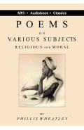 Poems on Various Subjects, Religious and Moral