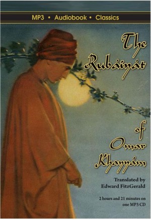 The Rubaiyat of Omar Khayyam