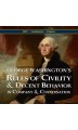 George Washington's Rules of Civility and Decent Behavior