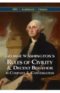 George Washington's Rules of Civility and Decent Behavior