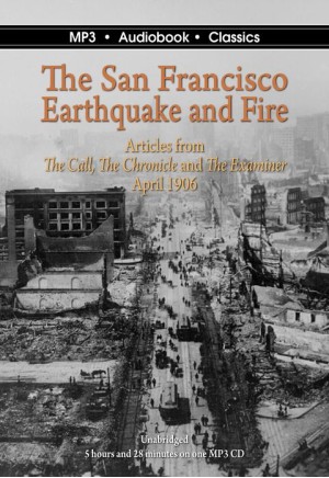The San Francisco Earthquake and Fire