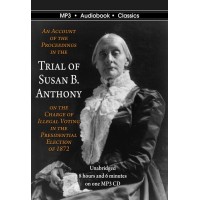 The Trial of Susan B. Anthony