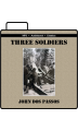 Three Soldiers