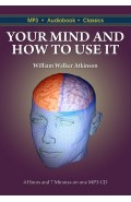 Your Mind and How to Use It